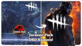Jurassic Park-DBD Rumors Debate – Dead by Daylight