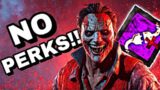 PERKLESS TRAPPER Makes Survivors QUIT!! | Dead by Daylight