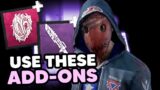Use these Legion add-ons! | Dead by Daylight