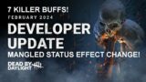 Dead By Daylight| 7 Killer Buffs! Mangled Change! February Developer Update!