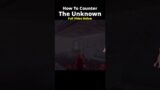 How to Counter The Unknown / Dead By Daylight  #unknown