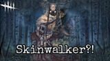 Is a Skinwalker Killer Coming for Chapter 31? – Dead by Daylight