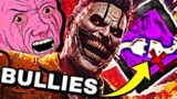 BULLY SQUADS Must Be STOPPED!! | Dead by Daylight