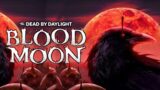 Blood Moon Event [Dead By Daylight Stream VOD]