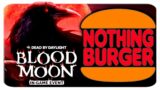 Blood Moon Event Is A NOTHING BURGER | Dead by Daylight