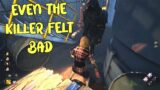 Even The Killer Felt BAD Because Of This – Dead By Daylight