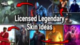 Licensed Legendary Skin Ideas – Dead by Daylight