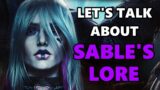 Sable's Lore Is A Joke. I Love It | Dead by Daylight Lore Deep Dive