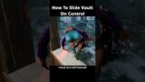 How to Slide Vault / Dead By Daylight  #slidevault