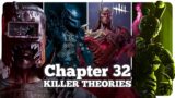 Chapter 32 New Killer Theories – Dead by Daylight