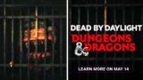 Dungeons & Dragons: New Chapter –  DEAD BY DAYLIGHT