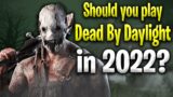 Is Dead By Daylight WORTH PLAYING? SHOULD YOU PLAY IT? | Dead By Daylight Review 2022
