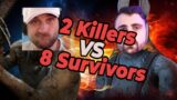 2VS8 WITH OTZDARVA! WE WERE WAY TO NICE! Dead by Daylight