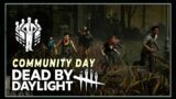 COMMUNITY DAY: Open Lobby || Dead by Daylight [ LIVE ]