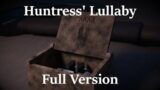 Dead by Daylight Huntress' Lullaby [Full Version]