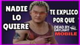 EL PEOR SURVI DEL JUEGO – DEAD BY DAYLIGHT MOBILE