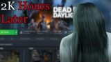 How 2000 Hours Of DBD Feels | Dead By Daylight Discussion