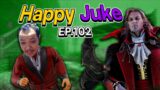 Dead by Daylight – Happy Juke EP 102