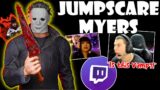 “He's BEHIND You!!” – Jumpscare Myers VS TTV's! | Dead By Daylight