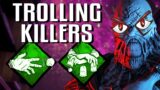 The BEST BUILD for TROLLING Killers | Dead by Daylight