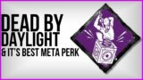 Dead by Daylight's Best Meta Perk | Dead by Daylight