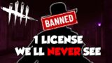 One License I'm Glad Will NEVER Come To Dead By Daylight