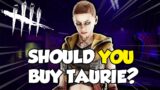 Should YOU Buy Taurie Cain? | Dead By Daylight