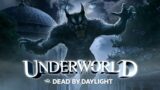 Dead by Daylight | UNDERWORLD | Chapter Concept